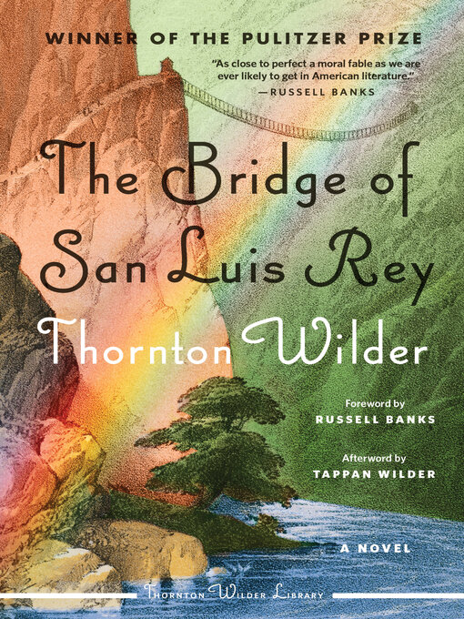 Title details for The Bridge of San Luis Rey by Thornton Wilder - Wait list